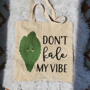 "Dont Kale my Vibe" reusable tote shoulder bag